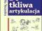 Do - tkliwa artykulacja. - Bogumiła Toczyska