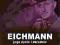Eichmann. Jego życie i zbrodnie. - David Cesaran