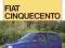 Fiat Cinquecento - Praca zbiorowa