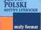 Mały format - Język Polski Motywy literackie -
