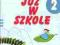 Nowe Już w szkole. Klasa 2, szkoła podstawowa,