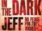 DEXTER IN THE DARK - JEFF LINDSAY - NOWA !!!4i