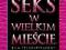 SEKS W WIELKIM MIEŚCIE 1 @ LEKTOR @