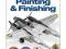 Modeler's Guide to Realistic Painting & Finishing