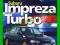 Subaru Impreza Turbo - album / poradnik (Rees)