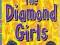 The Diamond Girls. Jacqueline Wilson