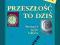 Język polski LO KL 3. Podręcznik Przeszłość