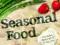 Seasonal Food: A guide to what's in season