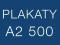 Plakaty A2 500 szt. kreda błysk 135g - w 2 dni