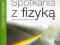 Spotkania z fizyką 4 ćw Kulawik NOWA ERA 2011