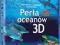PERŁA OCEANÓW 3D (Blu-ray) @ OCEAN @