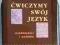 "ĆWICZYMY SWÓJ JĘZYK" ĆWICZENIA J.POLSKI KL. 2