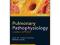 Pulmonary Pathophysiology: A Clinical Approach