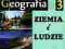 Geografia kl 3 podr. Ziemia i ludzie /SOP/ nowy