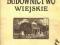 IWANICKI BUDOWNICTWO WIEJSKIE 1917 DWOR FOLWARK