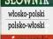 Słownik włosko-polski polsko-włoski i gramatyka