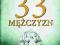 33 Mężczyzn - Jonathan Franklin (kurier24h)