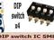 DIP switch IC x4 _ SMD