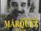GABRIEL GARCIA MARQUEZ ŻYCIE Gerald Martin St. BDB