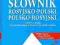 Uniwersalny słownik rosyjsko-polski i pol-ros