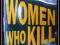*St-Ly* - WOMEN WHO KILL VICIOUSLY - MIKE JAMES