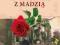 30 lat życia z Madzią -Niewidowski