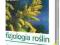 Biologia FIZJOLOGIA ROŚLINtrening przed matura2012