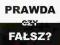 PRAWDA CZY FAŁSZ ILUZJA ŚWIATA WOJTKIEWICZ -NOWA