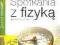 FIZYKA 3 GIM SPOTKANIA Z FIZYKĄ ĆW NOWA ERA