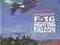 Bojowe legendy F-16. Fighting Falcon samolot