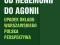 OD HEGEMONII DO AGONII UPADEK UKŁADU WARSZAWSKIEGO