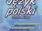 Język polski Lepsze niż ściąga Część 4 LO