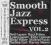 {{{ CD SMOOTH JAZZ EXPRESS VOL.2  japan OBI folia