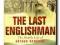 Last Englishman: The Double Life of Arthur Ransom