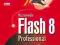 Macromedia Flash 8 Professional. Księga eksperta