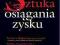 SHUFLADA -- Sztuka osiągania zysku [BOOK] [NOWA]