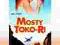 MOSTY TOKO-RI DVD