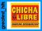 CHICHA LIBRE: SONIDO AMAZONICO! (CD)