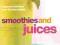 Smoothies and Juices - Christine Ambridge