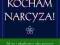 SHUFLADA -- KOCHAM NARCYZA [BOOK] [NOWA]