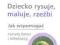 SHUFLADA -- DZIECKO RYSUJE, MALUJE, RZEŹBI [BOOK]