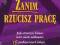 Kiyosaki Robert - ZANIM RZUCISZ PRACE nowa -KURIER