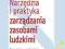 NARZĘDZIA I PRAKTYKA ZARZĄDZANIA ZASOBAMI LUDZKIMI