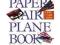 The World Record Paper Airplane Book