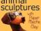 Make Animal Sculptures with Paper Mache Clay: How