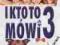 I KTO TO MÓWI 3 DVD