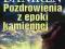 ! POZDROWIENIA Z EPOKI KAMIENNEJ - Daniken - NOWA