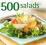 Susannah Blake - 500 salads