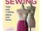 Easy Guide to Sewing Tops and T-shirts, Skirts and