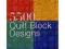 5,500 Quilt Block Designs